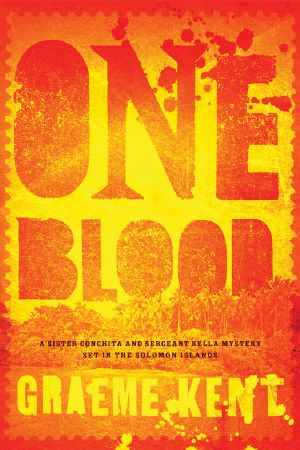 [Kella and Conchita Mysteries 02] • One Blood